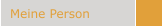Meine Person